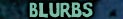 Blurbs